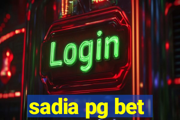 sadia pg bet